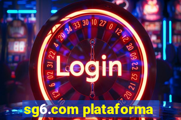 sg6.com plataforma